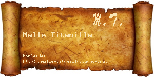 Malle Titanilla névjegykártya